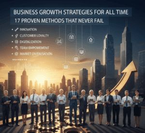 Business Growth Strategies for All Time